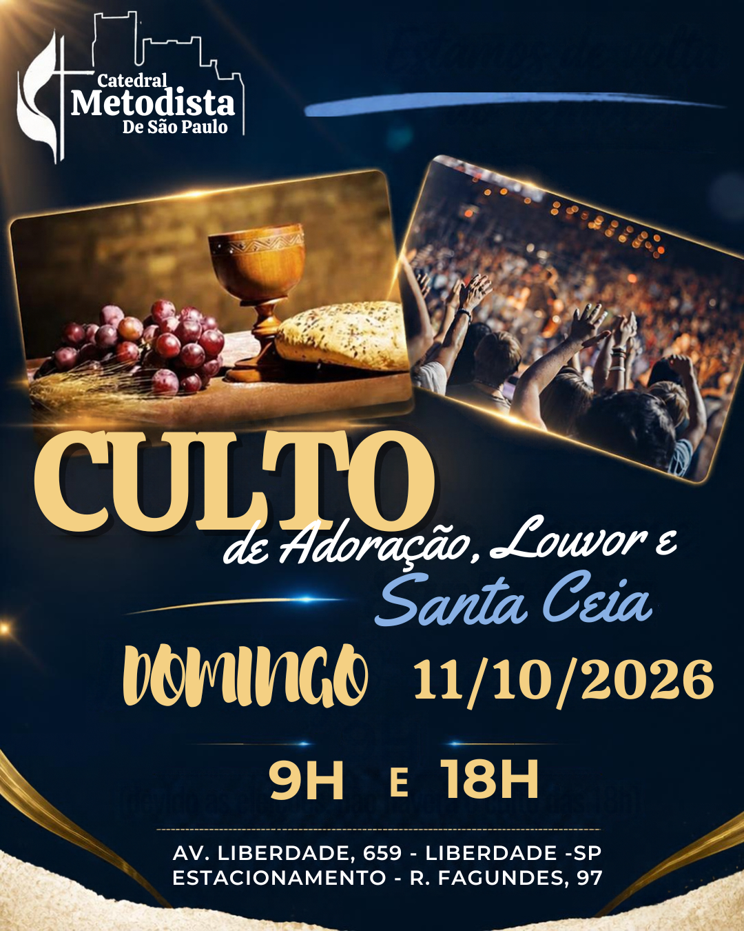 CULTO DE ADORAÇÃO E LOUVOR E SANTA CEIA